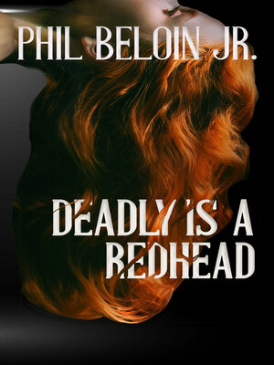 cover image of Deadly is a Redhead